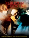 Foreign Ghosts